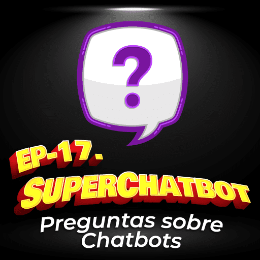 17. Preguntas sobre Chatbots: ¿Son los chatbots una gran oportunidad, para que las empresas interactúen con sus clientes?