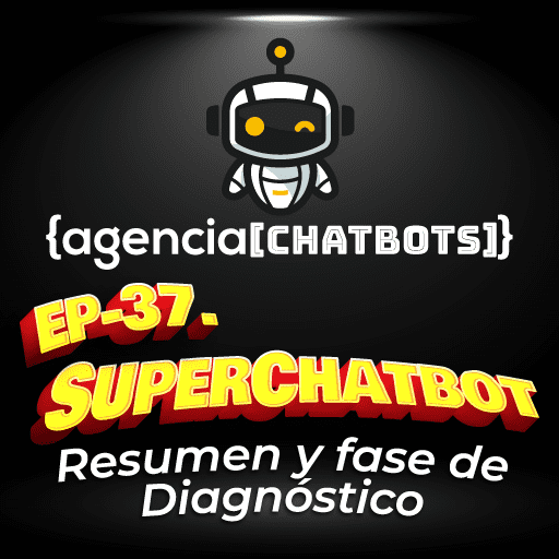 37. Agencia de Chatbots - Diagnóstico