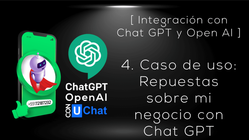 4. Caso de uso: Repuestas sobre mi negocio con Chat GPT