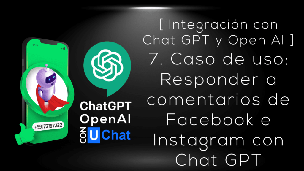 7. Caso de uso: Responder a comentarios de Facebook e Instagram con Chat GPT y Open Ai